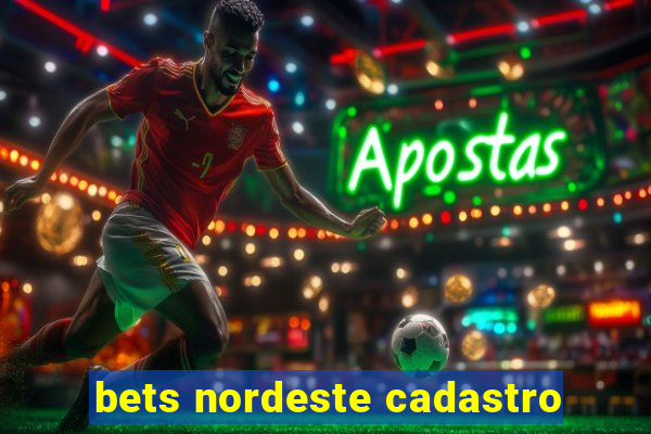 bets nordeste cadastro